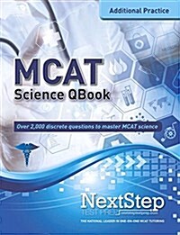 MCAT Qbook: Over 2,000 Questions Covering Every MCAT Science Topic (Paperback, 3, Third Edition)
