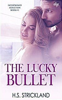 The Lucky Bullet (Paperback)