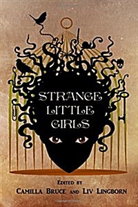 Strange Little Girls (Paperback)