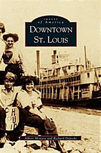 Downtown St. Louis (Hardcover)