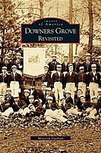 Downers Grove Revisited (Hardcover)