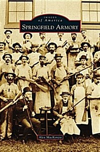 Springfield Armory (Hardcover)