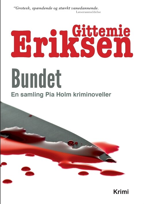 Bundet: En samling Pia Holm kriminoveller (Paperback)