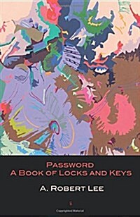Password: A Book of Locks and Keys (Paperback)