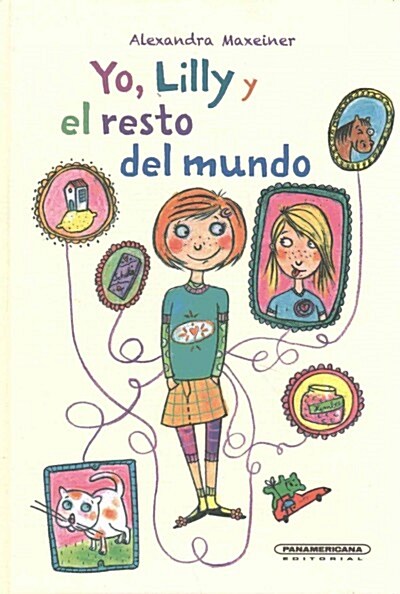 Yo, Lilly y El Resto del Mundo (Hardcover)