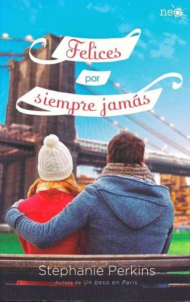 Felices Por Siempre Jamas (Paperback)