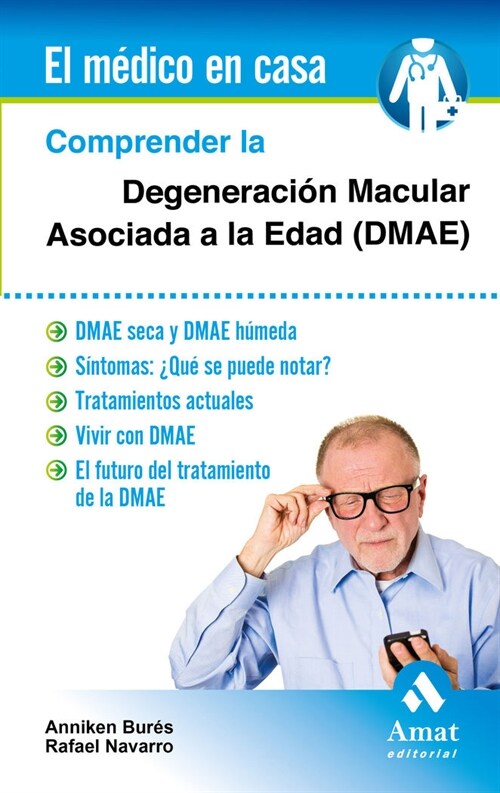 Comprender La Degeneracion Macular Asociada a la Edad (Paperback)