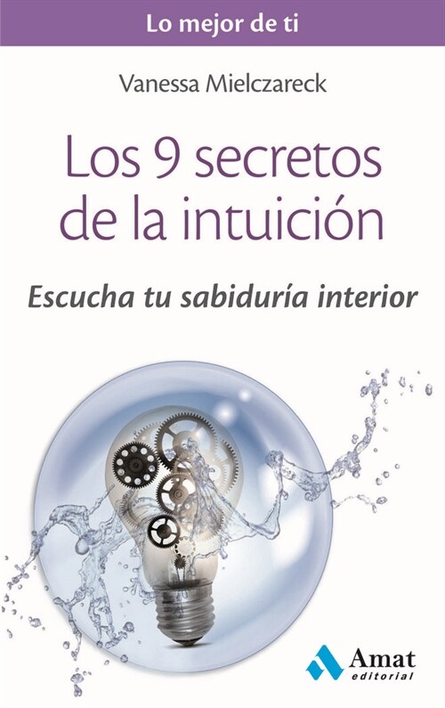 Los 9 Secretos de La Intuicion (Paperback)
