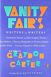 Vanity Fairs Writers on Writers (Paperback)