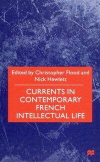 Currents in contemporary French intellectual life