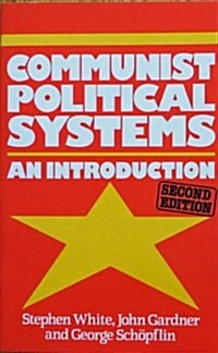 Communist Political Systems (Paperback, 2nd)