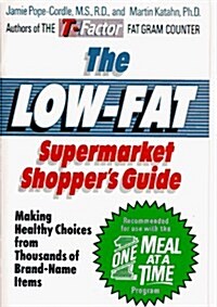 The Low-Fat Supermarket Shoppers Guide (Paperback)