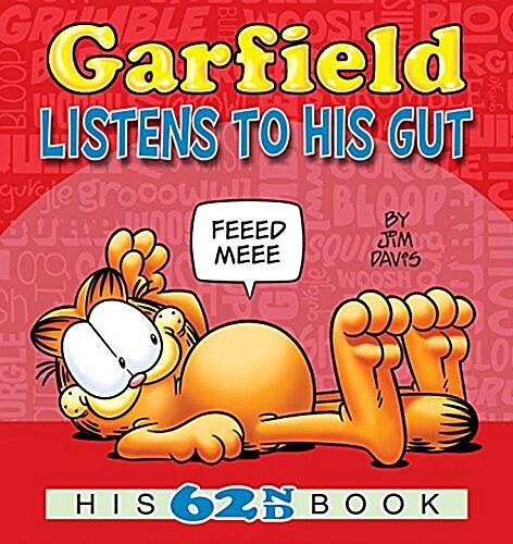 Garfield Listens to His Gut: His 62nd Book (Paperback)