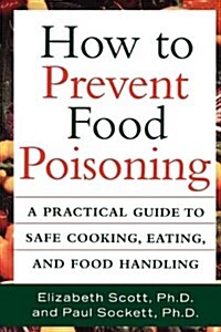 How to Prevent Food Poisoning (Paperback)