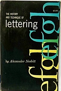 History and Technique of Lettering (Paperback)