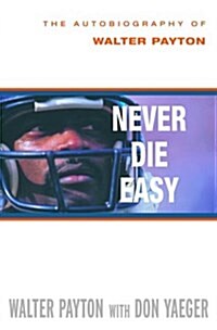 Never Die Easy (Hardcover)