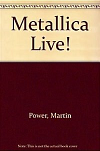 Metallica Live! (Paperback)