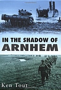 In the Shadow of Arnhem (Hardcover)