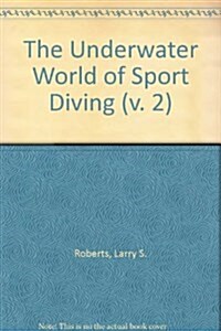 The Underwater World of Sport Diving (Paperback)