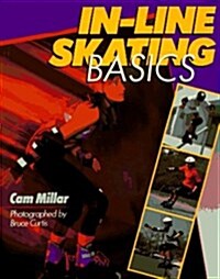 In-Line Skating Basics (Paperback)