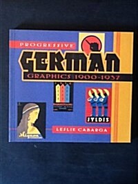 Progressive German Graphics (Paperback)