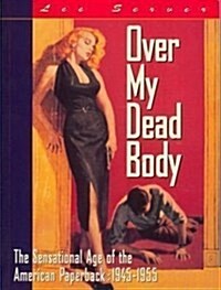 Over My Dead Body (Hardcover)