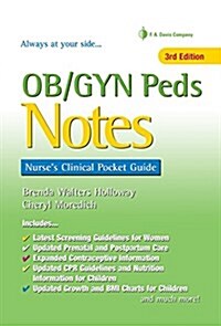 Ob/GYN Peds Notes: Nurses Clinical Pocket Guide (Paperback, 3)