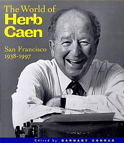 The World of Herb Caen (Hardcover)