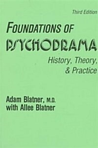 Foundations of Psychodrama (Paperback, 3rd, Subsequent)