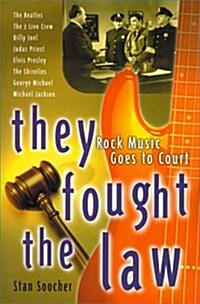 They Fought the Law (Hardcover, Illustrated)