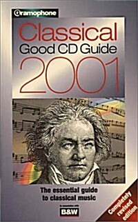 Gramophone Classical Good Cd Guide 2001 (Paperback, Revised)