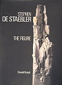 Stephen De Staebler (Hardcover)