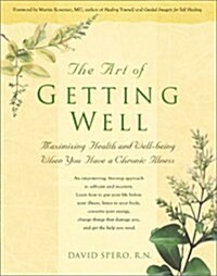 The Art of Getting Well (Hardcover)