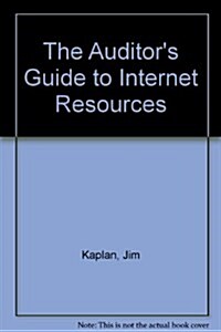 The Auditors Guide to Internet Resources (Paperback, 2nd)