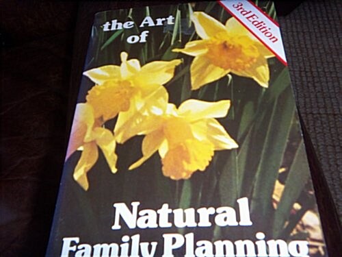 Art of Natural Family Planning (Paperback, 3rd)