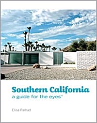 Southern California: A Guide for the Eyes (Hardcover)