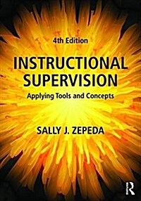 Instructional Supervision : Applying Tools and Concepts (Paperback, 4 ed)