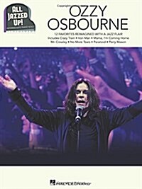 Ozzy Osbourne - All Jazzed Up! (Paperback)