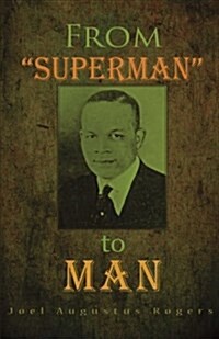 From Superman to Man (Paperback)