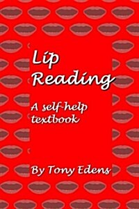 Lip Reading - A Self Help Textbook (Paperback)
