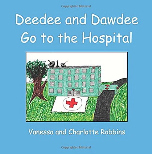 Deedee and Dawdee Go to the Hospital (Paperback, Large Print)