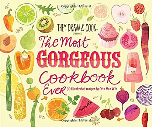 The Most Gorgeous Cookbook Ever (Paperback)