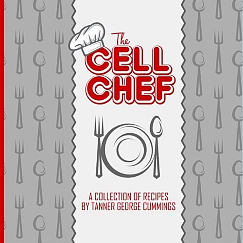 The Cell Chef Cookbook (Paperback)