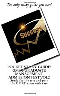 Gmat - Graduate Management Admission Test (Paperback, POC, Study Guide)