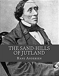 The Sand-hills of Jutland (Paperback)