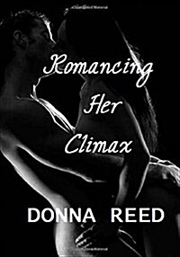 Romancing Her Climax (Paperback)