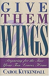 Give Them Wings (Hardcover)