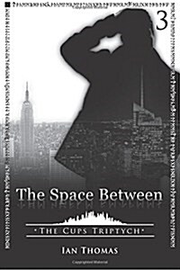 The Space Between (Paperback)