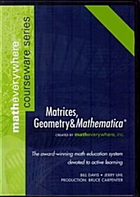 Matrices, Geometry, and Mathematica (CD-ROM)