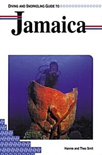 Diving and Snorkeling Guide to Jamaica (Paperback)